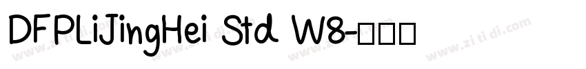 DFPLiJingHei Std W8字体转换